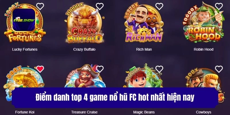 Điểm danh top 4 game nổ hũ FC hot nhất hiện nay