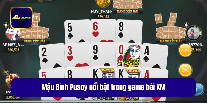 Mậu Binh Pusoy nổi bật trong game bài KM
